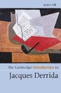 Cover: The Cambridge Introduction to Jacques Derrida - Cambridge University Press