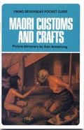 Cover: Maori Customs and Crafts - Viking Sevenseas NZ