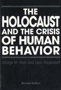 Cover: The Holocaust and the Crisis of Human Behavior - Holmes & Meier Publishers Inc