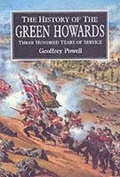 Cover: History of the Green Howards: Three Hundred Years of Service - Pen & Sword Books Ltd