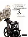 Cover: A First Course in Statistical Programming with R - Cambridge University Press