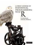 Cover: A First Course in Statistical Programming with R - Cambridge University Press