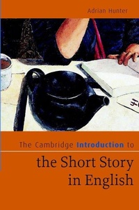 Enlarge image Cover: The Cambridge Introduction to the Short Story in English - Cambridge University Press