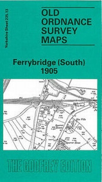 Abbildung von: Ferrybridge (South) 1905 - Alan Godfrey Maps