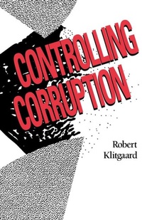 Enlarge image Cover: Controlling Corruption - Naval Institute Press