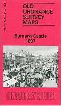 Abbildung von: Barnard Castle 1897 - Alan Godfrey Maps