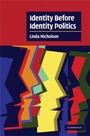 Cover: Identity Before Identity Politics - Cambridge University Press