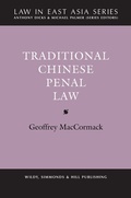 Cover: Traditional Chinese Penal Law (revised edition) - Wildy, Simmonds and Hill Publishing