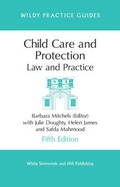 Cover: Child Care and Protection - Wildy, Simmonds and Hill Publishing