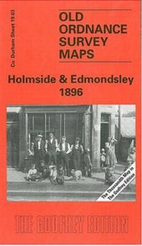 Abbildung von: Holmside and Edmondsley 1896 - Alan Godfrey Maps