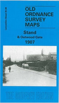 Abbildung von: Stand and Outwood Gate 1907 - Alan Godfrey Maps