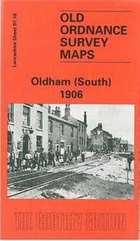 Abbildung von: Oldham (South) 1906 - Alan Godfrey Maps