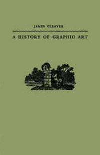 Abbildung von: A History of Graphic Art - Greenwood Press