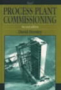 Abbildung von: Process Plant Commissioning - The Institution of Chemical Engineers