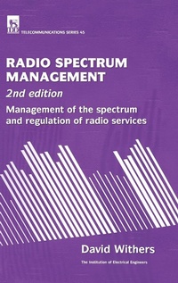 Enlarge image Cover: Radio Spectrum Management - Institution of Engineering and Technology