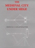 Cover: The Medieval City under Siege - Boydell Press