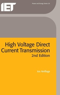 Enlarge image Cover: High Voltage Direct Current Transmission - Institution of Engineering and Technology
