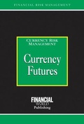 Cover: Currency Futures - Financial World Publishing
