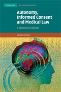 Cover: Autonomy, Informed Consent and Medical Law - Cambridge University Press
