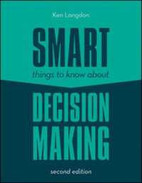 Enlarge image Cover: Smart Things to Know About Decision Making - Capstone