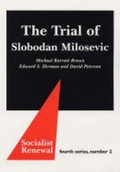 Cover: The Trial of Slobodan Milosevic - Spokesman Books