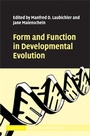 Cover: Form and Function in Developmental Evolution - Cambridge University Press