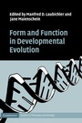 Cover: Form and Function in Developmental Evolution - Cambridge University Press