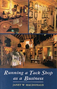 Abbildung von: Running a Tack Shop as a Business - J.A.Allen & Co Ltd