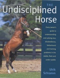 Cover: Undisciplined Horse - J.A.Allen & Co Ltd