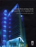 Cover: Twenty-First Century Leeds - PLACE Research Centre York St John College