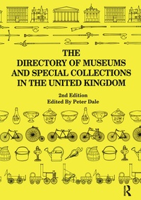 Abbildung von: The Directory of Museums and Special Collections in the UK - Europa Publications Ltd