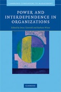 Cover: Power and Interdependence in Organizations - Cambridge University Press