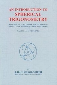 Abbildung von: An Introduction to Spherical Trigonometry - Brown, Son & Ferguson Ltd