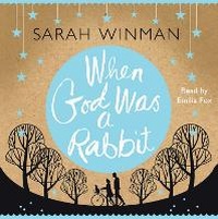 Enlarge image Cover: When God Was a Rabbit - Simon & Schuster Audio