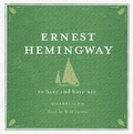Cover: To Have and Have Not UNABRIDGED Audio CD - Simon & Schuster Audio