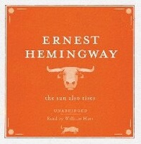 Enlarge image Cover: The Sun Also Rises UNABRIDGED Audio CD - Simon & Schuster Audio