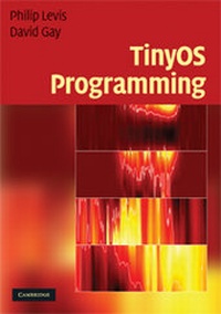 Enlarge image Cover: TinyOS Programming - Cambridge University Press