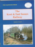 Cover: Kent and East Sussex Railway - The Oakwood Press