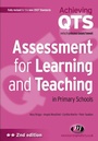 Cover: Assessment for Learning and Teaching in Primary Schools - Learning Matters Ltd
