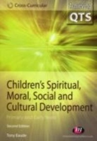 Bild: Children's Spiritual, Moral, Social and Cultural Development - Learning Matters Ltd