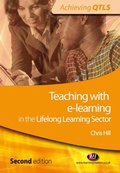 Cover: Teaching with e-learning in the Lifelong Learning Sector - Learning Matters Ltd