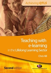 Enlarge image Cover: Teaching with e-learning in the Lifelong Learning Sector - Learning Matters Ltd