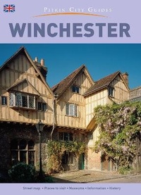 Abbildung von: Winchester City Guide - Pitkin Publishing