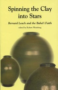 Cover: Spinning the Clay into Stars - George Ronald