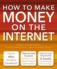 Abbildung von: How to Make Money on the Internet Made Easy - Flame Tree Publishing