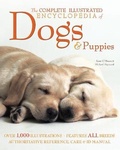 Cover: The Complete Illustrated Encyclopedia of Dogs & Puppies - Flame Tree Publishing