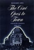Cover: The Cine Goes to Town - Naval Institute Press