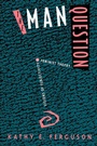 Cover: The Man Question - Naval Institute Press
