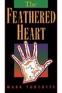 Enlarge image Cover: The Feathered Heart - Michigan State University Press