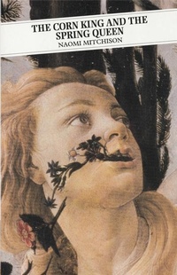 Enlarge image Cover: The Corn King and the Spring Queen - Canongate Books